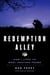 Redemption Alley - How I Lived to Bowl Another Frame