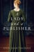 A Lady and a Publisher: a Clean Regency Short Story - Mightier Than The Sword, #0.5