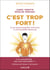 C'est trop fort !