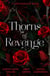 Thorns Of Revenge: A Dark Romance Series - Secret Pleasure (The Business of Pleasure) / Awakened by the Scarred Italian / The Spaniard's Wedding Revenge