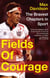 Fields Of Courage - The Bravest Chapters in Sport