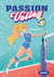 Passion Volley - Une nouvelle vie ! - Tome 1