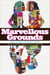 Marvellous Grounds - Queer of Colour Formations in Toronto