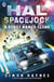 A Robot Named Clunk - Hal Spacejock, #1