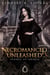 Necromancer Unleashed - Stones of Amaria, #2