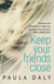 Keep Your Friends Close - ‘The UK’s answer to Liane Moriarty’ Claire McGowan