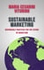 Sustainable Marketing: Responsible Practices for the Future of Marketing - Marketing 360°: The Power of Modern Marketing