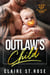 Outlaw's Child - The Saint's Disciples MC, #3