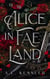 Alice in Faeland