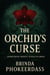 The Orchid’s Curse
