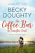 The Coffee Bar on Camellia Court - Autumn Lake Romance Series, #3