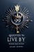 99 Quotes to Live By