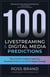 100 Livestreaming & Digital Media Predictions - 100 Livestreaming & Digital Media Predictions