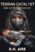 Terran Catalyst - Terran Catalyst, #1
