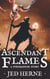 Ascendant Flames: A Sword & Sorcery Fantasy Short Story
