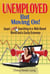 Unemployed, But Moving On! - Smart Job Searching in a Web-Based World and a Sucky Economy