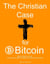 The Christian Case for Bitcoin