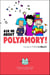 Ask Me About Polyamory - The Best of Kimchi Cuddles