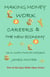 Making Money Work: Careers and the New Economy - Eyes-Wide-Open, #2