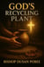 God’s Recycling Plant
