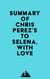 Summary of Chris Perez's To Selena, with Love
