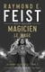 La Guerre de la Faille, T2 : Magicien - Le Mage