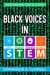 Black Voices in STEM: Reshaping the Future
