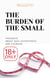 The Burden of The Small, Thoughts about Self-Acceptance and Courage