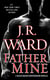 Father Mine: Zsadist and Bella's Story - A Black Dagger Brotherhood Novella