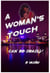 A Woman's Touch - Can be Deadly