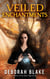 Veiled Enchantments - The Veiled Magic Series, #3