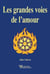 Les grandes voies de l'amour