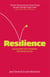 Resilience - Bounce back from whatever life throws at you