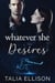 Whatever She Desires - A Rink of Scars and Secrets, #1