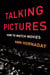 Talking Pictures - How to Watch Movies