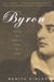 Byron - Child of Passion, Fool of Fame