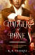 Dagger of Bone - Legends of the Clanblades, #1