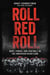 Roll Red Roll - Rape, Power, and Football in the American Heartland