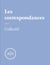 Les correspondances
