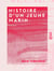 Histoire d'un jeune marin - Faite et vendue par lui-même