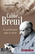 L'Abbé Breuil - Un préhistorien dans le siècle