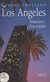 Los Angeles - Naissance d'un mythe