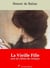 La Vieille Fille suivi du Cabinet des Antiques – suivi d'annexes - Nouvelle édition 2019