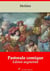 Pastorale comique – suivi d'annexes - Nouvelle édition 2019