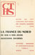 Actes du 101e Congrès national des sociétés savantes, Section d'histoire moderne et contemporaine (2) : La France du Nord de 1610 à nos jours. Questions diverses - Lille, 1976