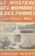 Le mystère des nombres et des formes - Nombres réels et complexes, formes naturelles et artificielles, diagrammes descriptifs du monde matériel et des faits humains
