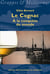 Le cognac - À la conquête du monde