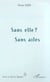 SANS ELLE ? SANS AILES