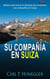 Su Compañía en Suiza - Bases para tomar la decisión de comenzar una compañía en Suiza
