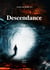 Descendance - Tome I - La Confrérie du Passée